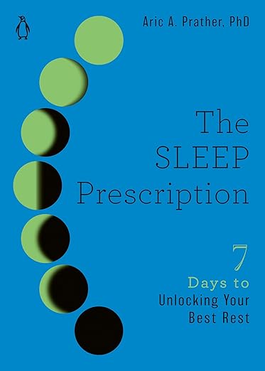 Book cover titled The Sleep Prescription- Seven Days to Unlocking Your Best Rest